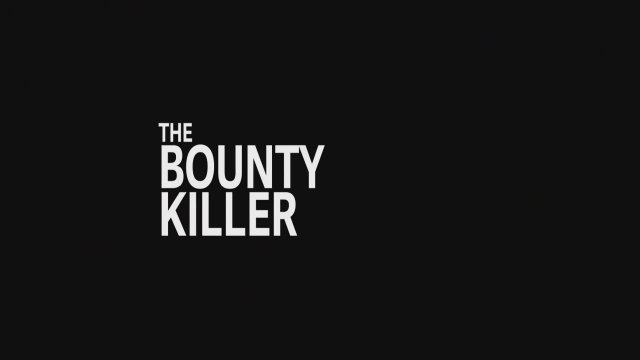 The Bounty Killer (2018) Fragman