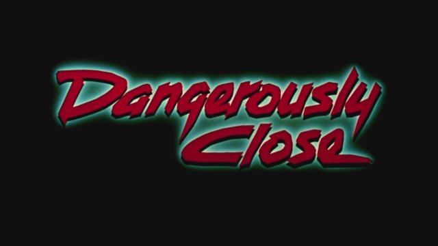 Dangerously Close (1986) Fragman