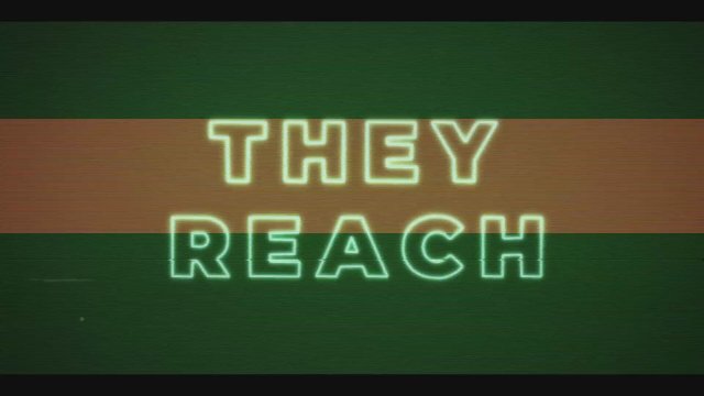 They Reach (2020) Fragman
