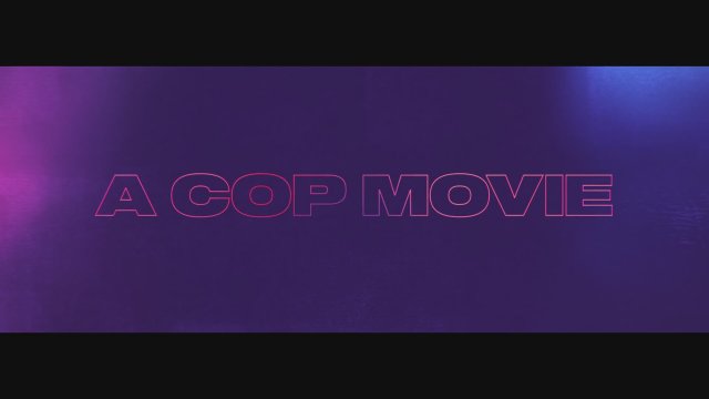 A Cop Movie 2021 Fragman