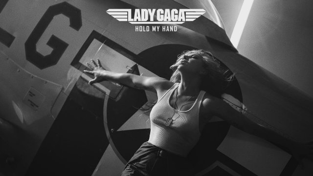 Top Gun: Maverick (2022) Lady Gaga - Hold My Hand