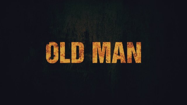 Old Man (2022) Fragman