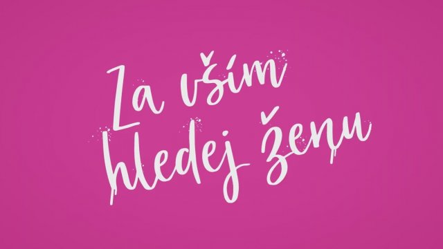 Za vším hledej ženu (2022) Fragman