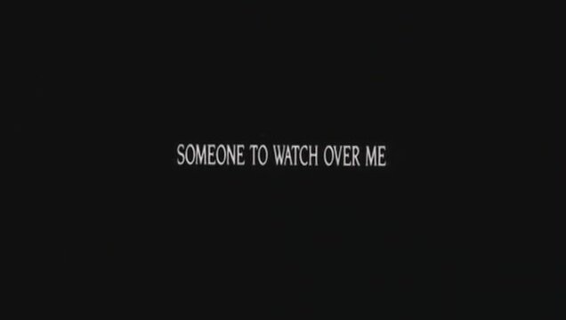Someone To Watch Over Me (1987) Fragman