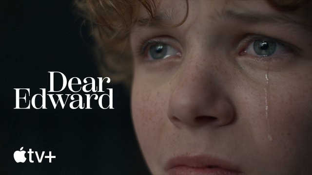 Dear Edward (2023) Fragman