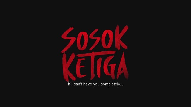 Sosok Ketiga (2023) Fragman