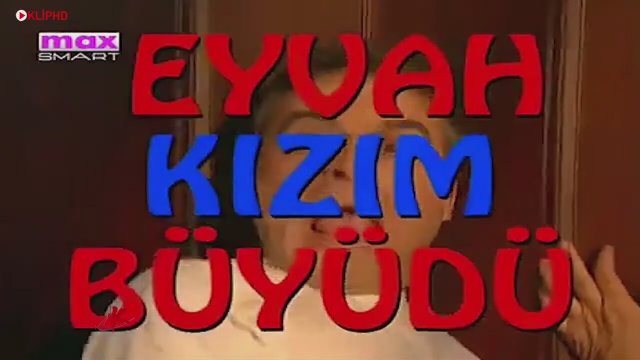 Eyvah Kızım Büyüdü (2000) Jenerik