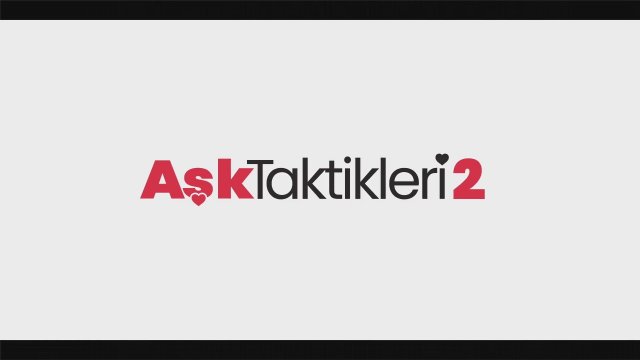 Aşk Taktikleri 2 (2023) 2. Fragman