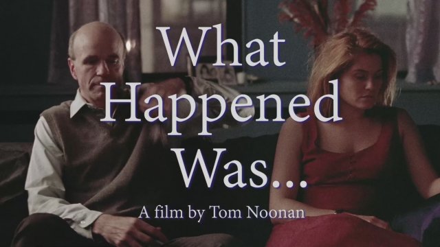 What Happened Was (1994) - Fragman