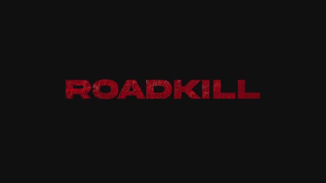 Roadkill (2024) Fragman