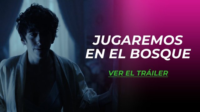 Jugaremos en el bosque (2024) Fragman