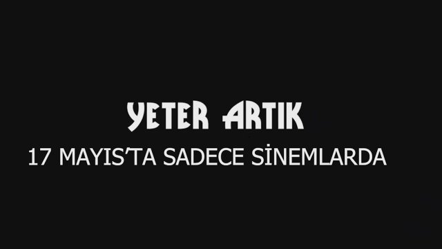 Yeter Artık (2024) Fragman