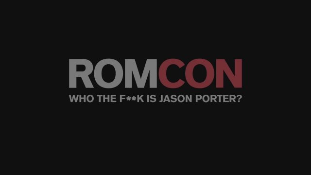Romcon: Who the F**k is Jason Porter? (2025) Fragman