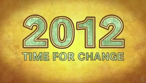 2012: Time For Change Fragman