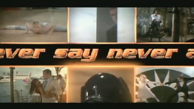 Never Say Never Again Fragmanı