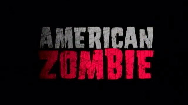 American Zombie Fragmanı