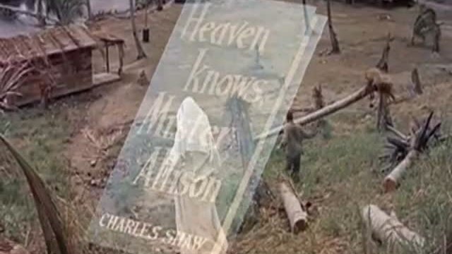 Heaven Knows, Mr. Allison Fragmanı