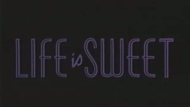 Life is Sweet Fragmanı