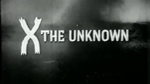 X: The Unknown Fragmanı