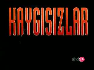 Kaygısızlar Jenerik