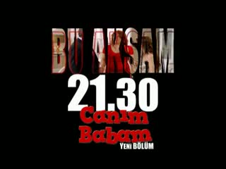 Canım Babam 8. Bölüm Fragmanı