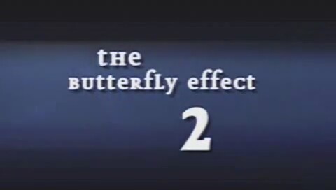 Butterfly Effect 2 Trailer