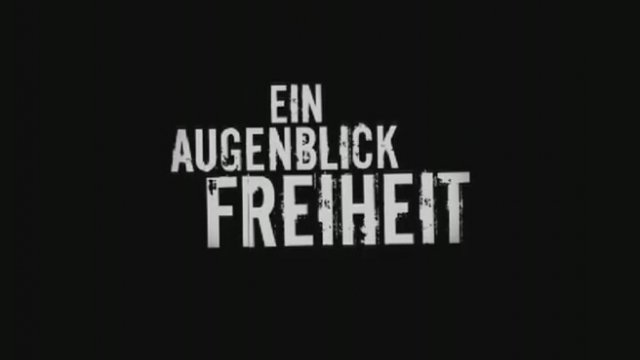 Bir An Özgürlük İçin (2008) Fragman