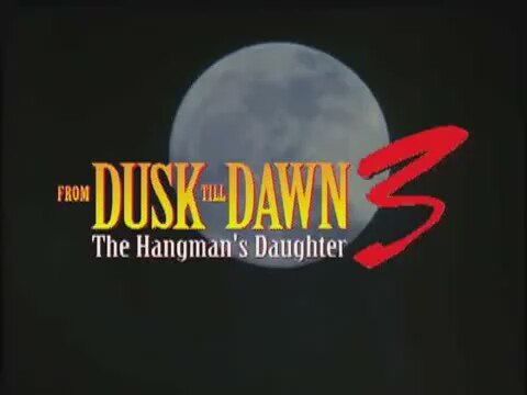 From Dusk Till Dawn 3