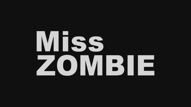 Miss Zombie