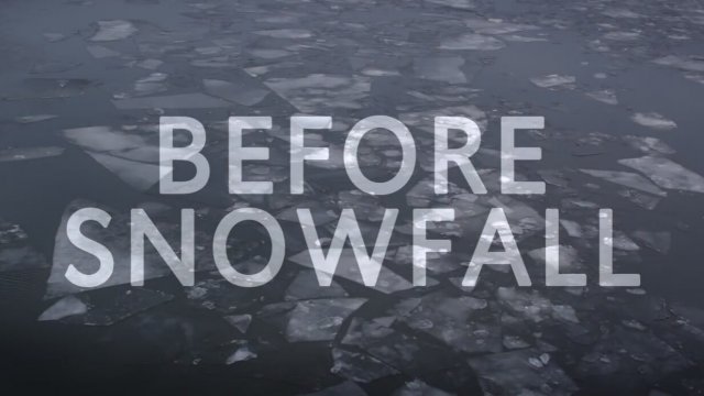 Before Snowfall Fragman