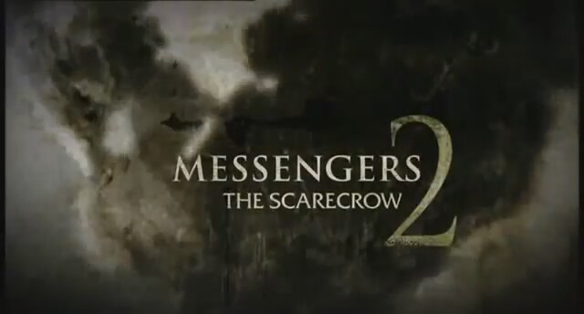 Messengers 2: The Scarecrow Fragman
