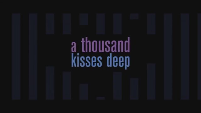 A Thousand Kisses Deep Fragman