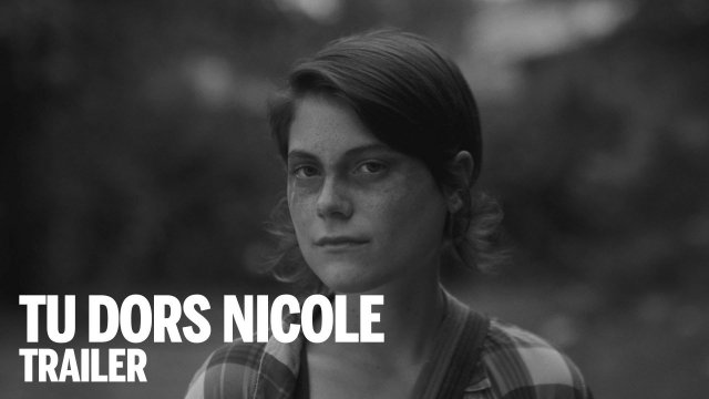 Tu dors Nicole (2014) Fragman