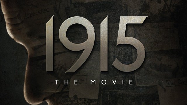 1915 The Movie (2015) Fragman