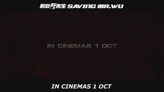 Saving Mr. Wu (2015) Fragman